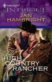 The High Country Rancher (eBook, ePUB) The High Country Rancher (eBook, ePUB)