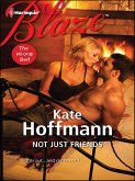 Not Just Friends (eBook, ePUB) Not Just Friends (eBook, ePUB)
