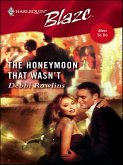 The Honeymoon That Wasn't (eBook, ePUB) The Honeymoon That Wasn't (eBook, ePUB)