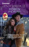 Cowboy in the Crossfire (eBook, ePUB)