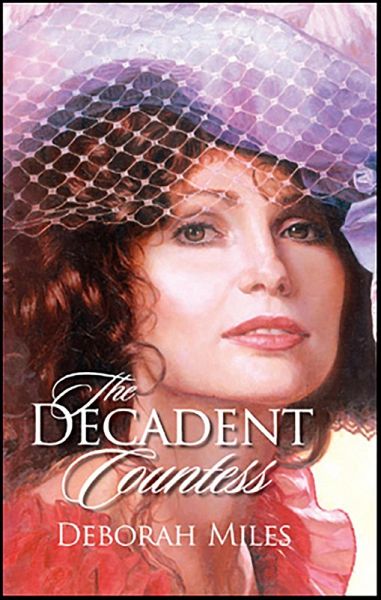 The Decadent Countess (eBook, ePUB) The Decadent Countess (eBook, ePUB)