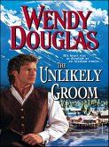 The Unlikely Groom (eBook, ePUB)