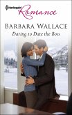 Daring to Date the Boss (eBook, ePUB)