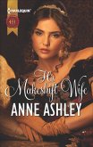 His Makeshift Wife (eBook, ePUB)