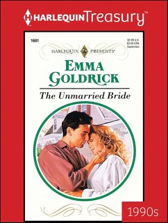 THE UNMARRIED BRIDE (eBook, ePUB) - Goldrick, Emma THE UNMARRIED BRIDE (eBook, ePUB) - Goldrick, Emma