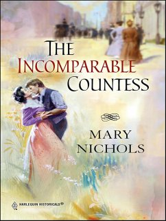 THE INCOMPARABLE COUNTESS (eBook, ePUB) - Nichols, Mary