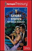 Not Before Marriage! (eBook, ePUB) Not Before Marriage! (eBook, ePUB)