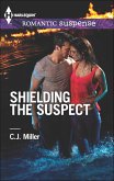 Shielding the Suspect (eBook, ePUB) Shielding the Suspect (eBook, ePUB)