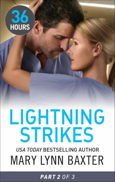 Lightning Strikes: Part 2 (eBook, ePUB) Lightning Strikes: Part 2 (eBook, ePUB)