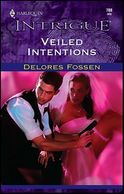 Veiled Intentions (eBook, ePUB) - Fossen, Delores