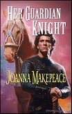Her Guardian Knight (eBook, ePUB)