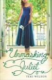 Unmasking Juliet (eBook, ePUB)