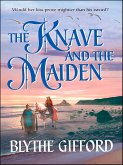 The Knave and the Maiden (eBook, ePUB) The Knave and the Maiden (eBook, ePUB)