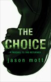 The Choice (eBook, ePUB) The Choice (eBook, ePUB)