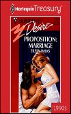 PROPOSITION: MARRIAGE (eBook, ePUB) PROPOSITION: MARRIAGE (eBook, ePUB)