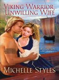 Viking Warrior, Unwilling Wife (eBook, ePUB) Viking Warrior, Unwilling Wife (eBook, ePUB)