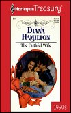 THE FAITHFUL WIFE (eBook, ePUB) THE FAITHFUL WIFE (eBook, ePUB)