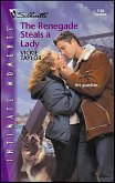 The Renegade Steals a Lady (eBook, ePUB)
