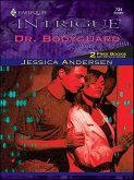 Dr. Bodyguard (eBook, ePUB) Dr. Bodyguard (eBook, ePUB)