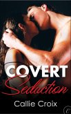 Covert Seduction (eBook, ePUB) Covert Seduction (eBook, ePUB)