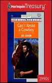CAN'T RESIST A COWBOY (eBook, ePUB) CAN'T RESIST A COWBOY (eBook, ePUB)