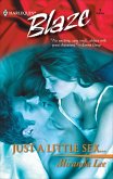 Just a Little Sex... (eBook, ePUB) Just a Little Sex... (eBook, ePUB)