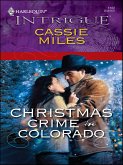 Christmas Crime in Colorado (eBook, ePUB) Christmas Crime in Colorado (eBook, ePUB)