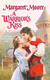 A Warrior's Kiss (eBook, ePUB) A Warrior's Kiss (eBook, ePUB)