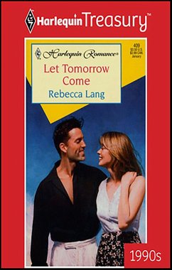 LET TOMORROW COME (eBook, ePUB) - Lang, Rebecca LET TOMORROW COME (eBook, ePUB) - Lang, Rebecca