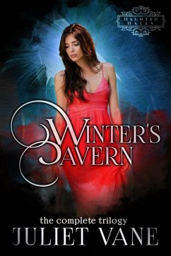 Cover Winter's Cavern: The Complete Trilogy (Haunted Halls: Winter's Cavern) (eBook, ePUB)