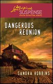 Dangerous Reunion (eBook, ePUB)