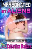 Impregnated by Aliens (eBook, ePUB) Impregnated by Aliens (eBook, ePUB)