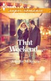 That Weekend... (eBook, ePUB)