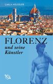 Florenz und seine Künstler