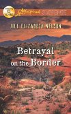 Betrayal on the Border (eBook, ePUB)