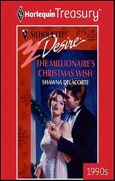 THE MILLIONAIRE'S CHRISTMAS WISH (eBook, ePUB) - Delacorte, Shawna