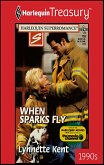 WHEN SPARKS FLY (eBook, ePUB)
