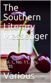 The Southern Literary Messenger, Vol. I., No. 11, July, 1835 (eBook, PDF)