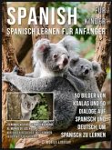 Spanisch Für Kinder - Spanisch Lernen Für Anfänger (eBook, ePUB)