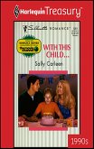 WITH THIS CHILD... (eBook, ePUB)