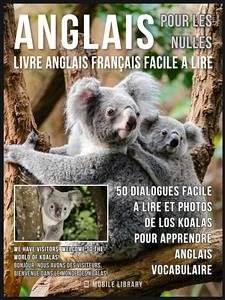 Anglais Pour Les Nulles - Livre Anglais Français Facile A Lire (eBook, ePUB) - Library, Mobile