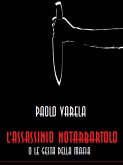 L'assassinio Notarbartolo o le gesta della mafia (eBook, ePUB)
