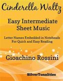 Cinderella Waltz Easy Intermediate Piano Sheet Music (fixed-layout eBook, ePUB) Cinderella Waltz Easy Intermediate Piano Sheet Music (fixed-layout eBook, ePUB)