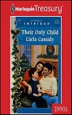 THEIR ONLY CHILD (eBook, ePUB) THEIR ONLY CHILD (eBook, ePUB)