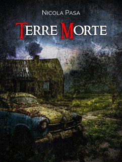 Terre Morte (eBook, ePUB) - Pasa, Nicola