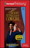 THE TEXAN AND THE PREGNANT COWGIRL (eBook, ePUB)