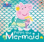 Peppa Pig: Peppa the Mermaid (eBook, ePUB)