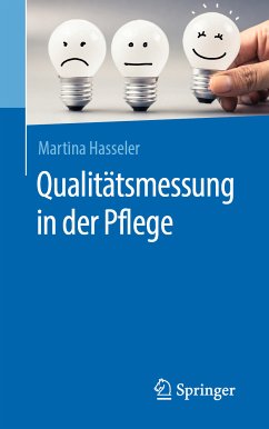Qualitätsmessung in der Pflege (eBook, PDF) - Hasseler, Martina