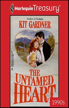 THE UNTAMED HEART (eBook, ePUB) - Gardner, Kit