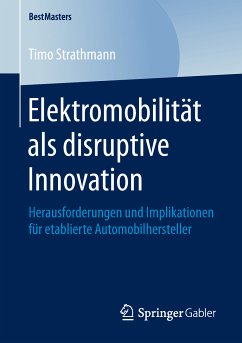 Elektromobilität als disruptive Innovation (eBook, PDF) - Strathmann, Timo
